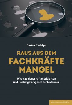 eBook: RAUS AUS DEM FACHKRÄFTEMANGEL