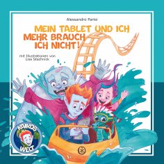 ebook: Kaikos Welt Band 1: Mein Tablet und ich - mehr brauch ich nicht!