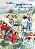 eBook: Henry und die Schmetterlinge