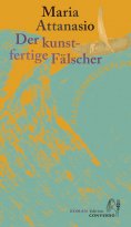 eBook: Der kunstfertige Fälscher