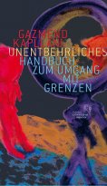 eBook: Unentbehrliches Handbuch zum Umgang mit Grenzen