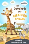 ebook: Das Geheimnis der Giraffensprache