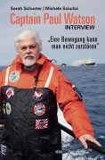 ebook: Captain Paul Watson Interview