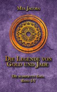 ebook: Die Legende von Gold und Jade