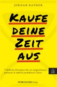 ebook: Kaufe deine Zeit aus
