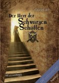 ebook: Der Herr der Schwarzen Schatten