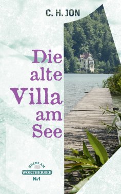 ebook: Die alte Villa am See