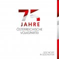 eBook: 75 Jahre Österreichische Volkspartei