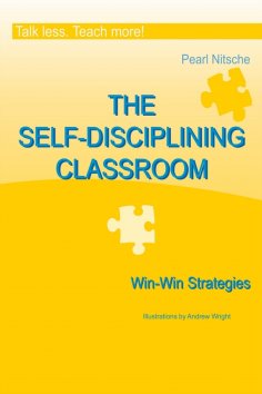 ebook: THE SELF-DISCIPLINING CLASSROOM - Win-Win Strategies