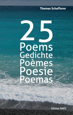 eBook: 25 Poems, Gedichte, Poèmes, Poesie, Poemas.