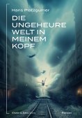 eBook: Die ungeheure Welt in meinem Kopf