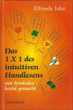 eBook: Das 1 × 1 des intuitiven Handlesens