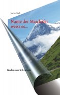 eBook: Nume der Maichäfer weiss es...