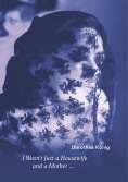 eBook: I Wasn't Just a Housewife and a Mother ...