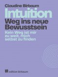 eBook: Intuition - Weg ins neue Bewusstsein