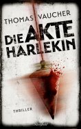 ebook: Die Akte Harlekin