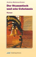 eBook: Der Stammtisch und sein Geheimnis