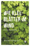 eBook: Wie Kleeblätter im Wind