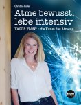 eBook: Atme bewusst, lebe intensiv