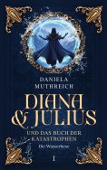 eBook: Diana & Julius und das Buch der Katastrophen