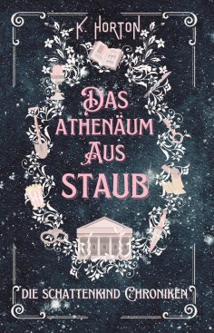 ebook: Das Athenäum aus Staub