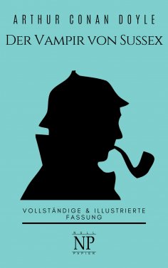 eBook: Sherlock Holmes – Der Vampir von Sussex und andere Detektivgeschichten