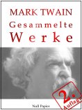 ebook: Mark Twain - Gesammelte Werke