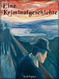 eBook: Eine Kriminalgeschichte