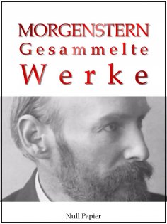 eBook: Christian Morgenstern - Gesammelte Werke