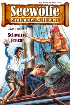 ebook: Seewölfe - Piraten der Weltmeere 2
