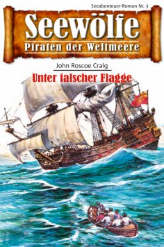 ebook: Seewölfe - Piraten der Weltmeere 3