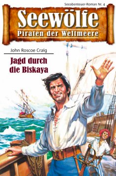eBook: Seewölfe - Piraten der Weltmeere 4