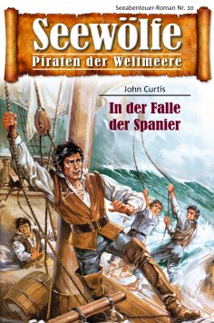 eBook: Seewölfe - Piraten der Weltmeere 10