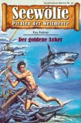 eBook: Seewölfe - Piraten der Weltmeere 33