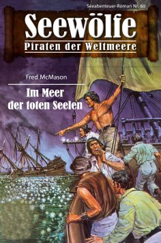 eBook: Seewölfe - Piraten der Weltmeere 60