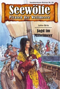 ebook: Seewölfe - Piraten der Weltmeere 66