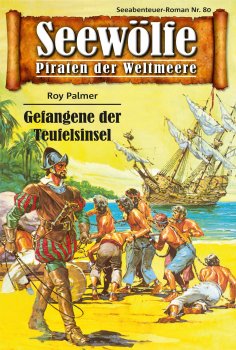 eBook: Seewölfe - Piraten der Weltmeere 80