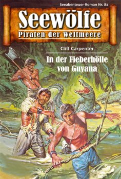 eBook: Seewölfe - Piraten der Weltmeere 81