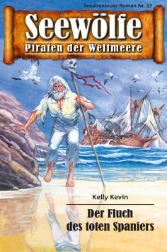 eBook: Seewölfe - Piraten der Weltmeere 97