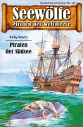 eBook: Seewölfe - Piraten der Weltmeere 102