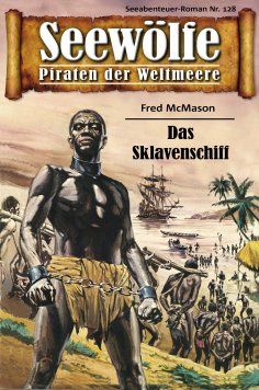 eBook: Seewölfe - Piraten der Weltmeere 128