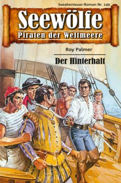 eBook: Seewölfe - Piraten der Weltmeere 149