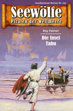 eBook: Seewölfe - Piraten der Weltmeere 197