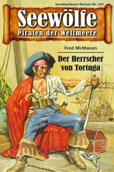 ebook: Seewölfe - Piraten der Weltmeere 227