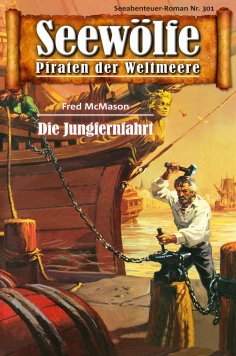 eBook: Seewölfe - Piraten der Weltmeere 301