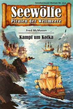 eBook: Seewölfe - Piraten der Weltmeere 314