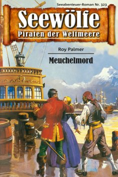 eBook: Seewölfe - Piraten der Weltmeere 323