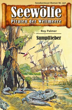 eBook: Seewölfe - Piraten der Weltmeere 337
