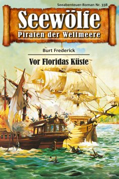 eBook: Seewölfe - Piraten der Weltmeere 338