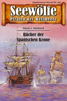 eBook: Seewölfe - Piraten der Weltmeere 349